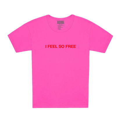 I FEEL SO FREE BABY TEE